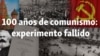 100 años de comunismo: experimento fallido banner